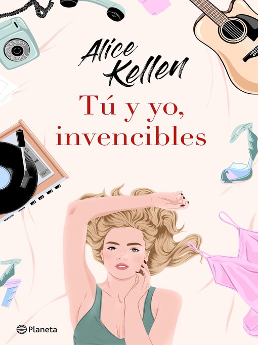 Detalles del título Tú y yo, invencibles de Alice Kellen - Disponible